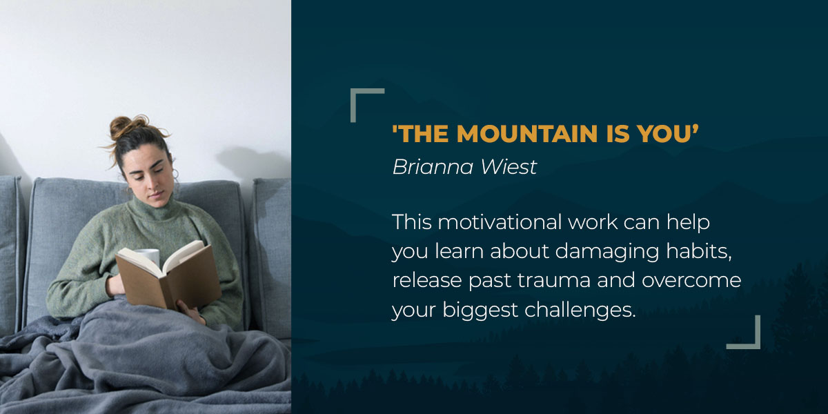 "The Mountain Is You" by Brianna Wiest is a self-help book about why we self-sabotage