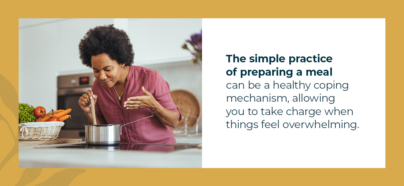 The simple practice of preparing a meal can be a healthy coping mechanism